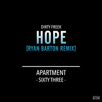 Dirty Freek - Hope (Ryan Barton Remix)