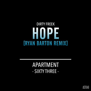 Dirty Freek - Hope (Ryan Barton Remix)