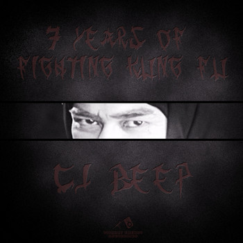 Cj_BEEP - 7 Years of Fighting Kung Fu