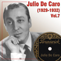 Julio De Caro - (1929-1932), Vol. 7