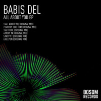 Babis Del - All About You EP