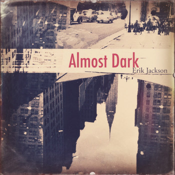 Erik Jackson - Almost Dark