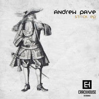 Andrew Pave - Strick EP