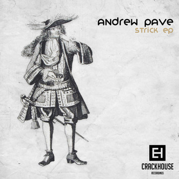 Andrew Pave - Strick EP