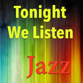 Various Artists - Tonight We Listen Jazz