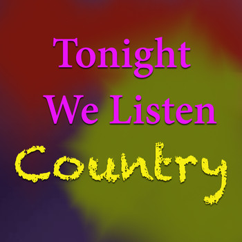 Various Artists - Tonight We Listen Country