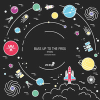 iPunkz - Bass Up To The Frog (Dvistagram Remix)