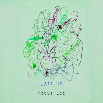 Peggy Lee - Jazz Up