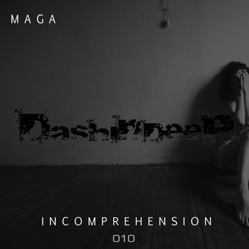 Maga - Incomprehension
