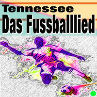 Tennessee - Fussballlied