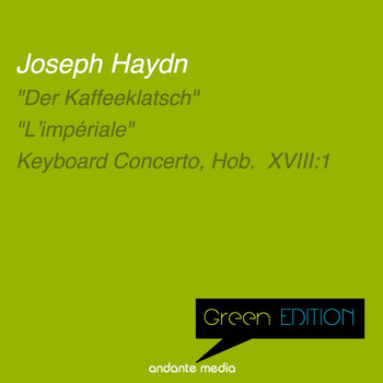 Harald Feller, Alberto Delande, Musici di San Marco - Green Edition - Haydn: "Der Kaffeeklatsch" & "L'impériale"