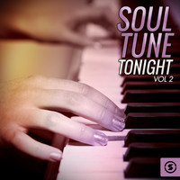 Various Artists - Soul Tune Tonight, Vol. 2