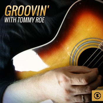 Tommy Roe - Groovin' with Tommy Roe