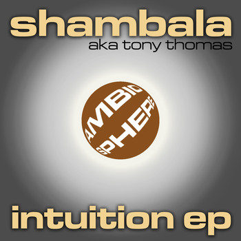 Shambala, Tony Thomas - Intuition EP