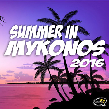 Various Artists - Summer In Mykonos 2016