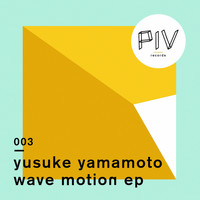 Yusuke Yamamoto - Wave Motion