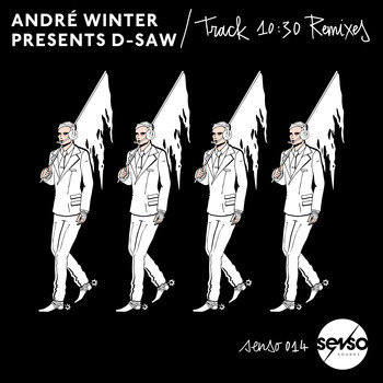 André Winter, D-Saw - Track 10:30 Remixes