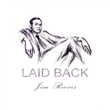 Jim Reeves - Laid Back