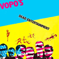 Vopo's - Dead Entertainment (Explicit)