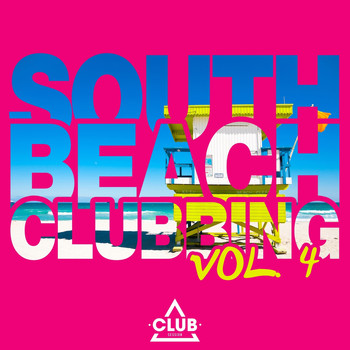 Various Artists - South Beach Clubbing, Vol. 4
