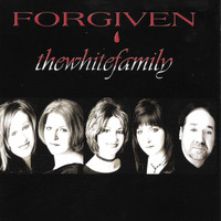 The White Family - Forgiven