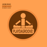 Jason Rivas - Dromedarios (Instrumental Club Mix)