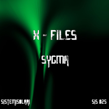 Sygma - X-Files