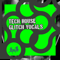 Glitch Vuu - Tech House Glitch Vocals