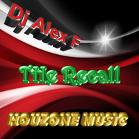 DJ Alex F - The Recall