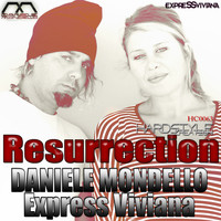 Daniele Mondello, Express Viviana - Resurrection