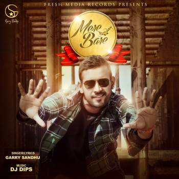 Garry Sandhu - Mere Bare