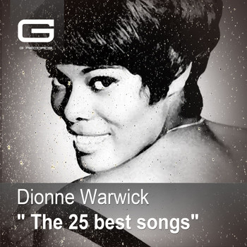 Dionne Warwick - The 25 Best Songs
