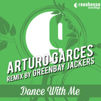 Arturo Garces - Dance with Me
