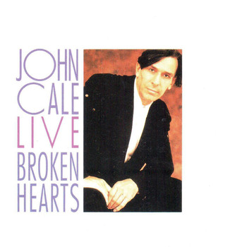 John Cale - Broken Hearts