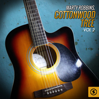 Marty Robbins - Cottonwood Tree, Vol. 2