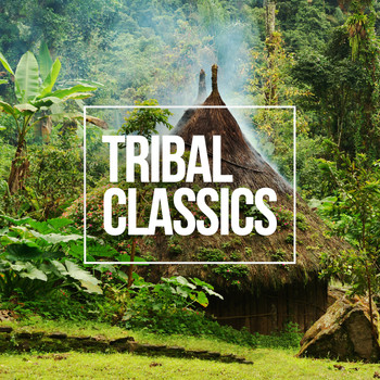 Various Artists - Tribal Classics