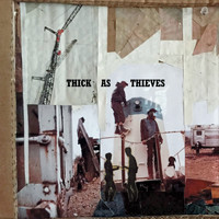 Thick as Thieves - Thick as Thieves