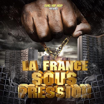 Various Artists - La France sous pression (AMG Hip Hop [Explicit])