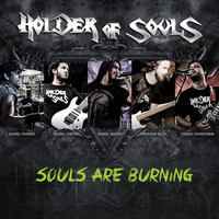 Holder of Souls - Souls Are Burning