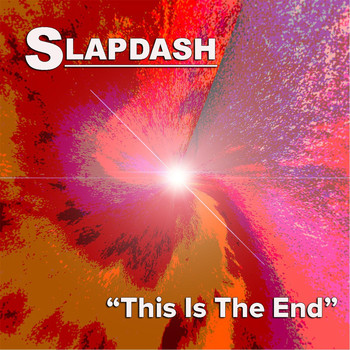 Slapdash - This Is the End