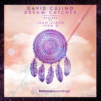 David Cujino - Dream Catcher (Remixes)
