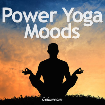 Various Artists - Power Yoga Moods, Vol. 1 (Perfect Chillout Tunes For Yoga Sessions)