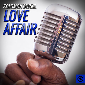 Solomon Burke - Love Affair