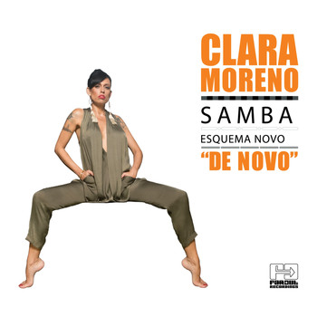 Clara Moreno - Samba Esquema Novo (De Novo)