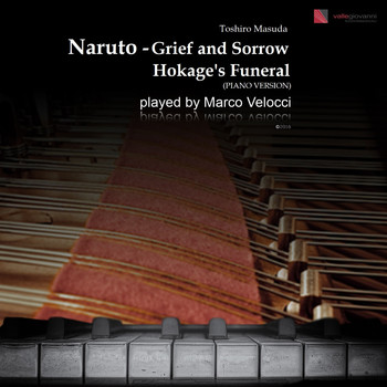 Marco Velocci - Naruto - Grief and Sorrow (Hokage's Funeral) (Piano Version)