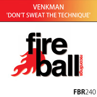 Venkman - Don't Sweat The Technique