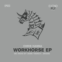 Chris Hanna - Workhorse EP