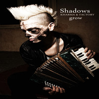 Grow - Shadows