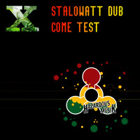 X-Nation - Stalowatt Dub/Come Test