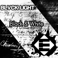 Blvck Light - Black & White